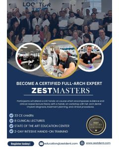 2025 February Orlando ZestMasters Full-Arch Certification Course 