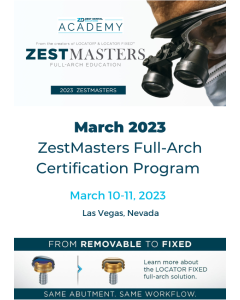 March - ZestMastership Full-Arch Certification Course