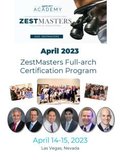 April - ZestMastership Full-Arch Certification Course